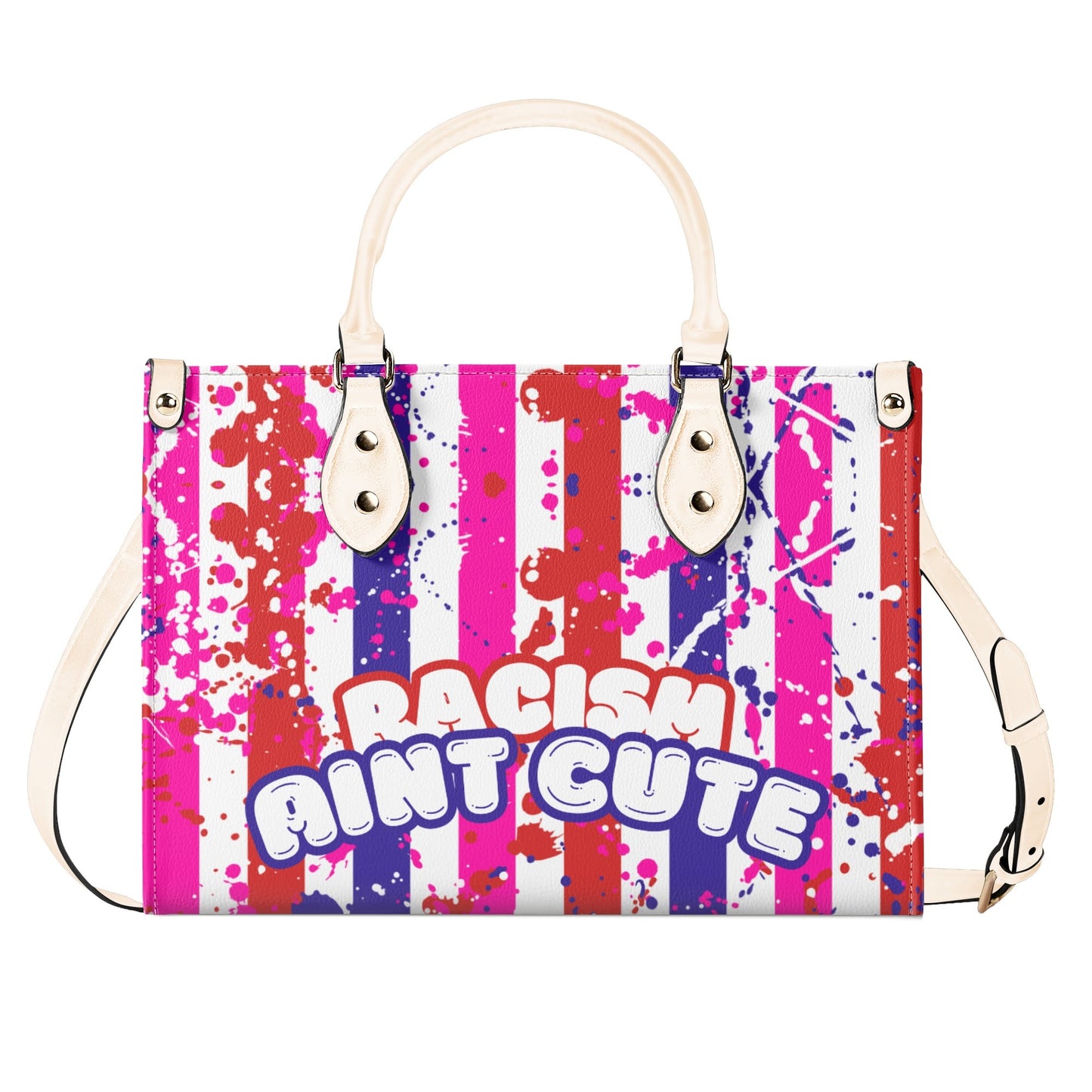 RACISM AINT CUTE, BUT MY BAG IS • THE LEATHER TOTE