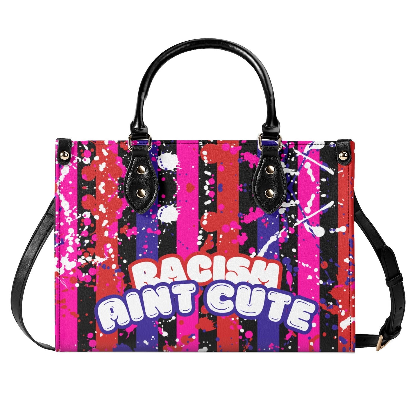 RACISM AINT CUTE, BUT MY BAG IS • THE LEATHER TOTE