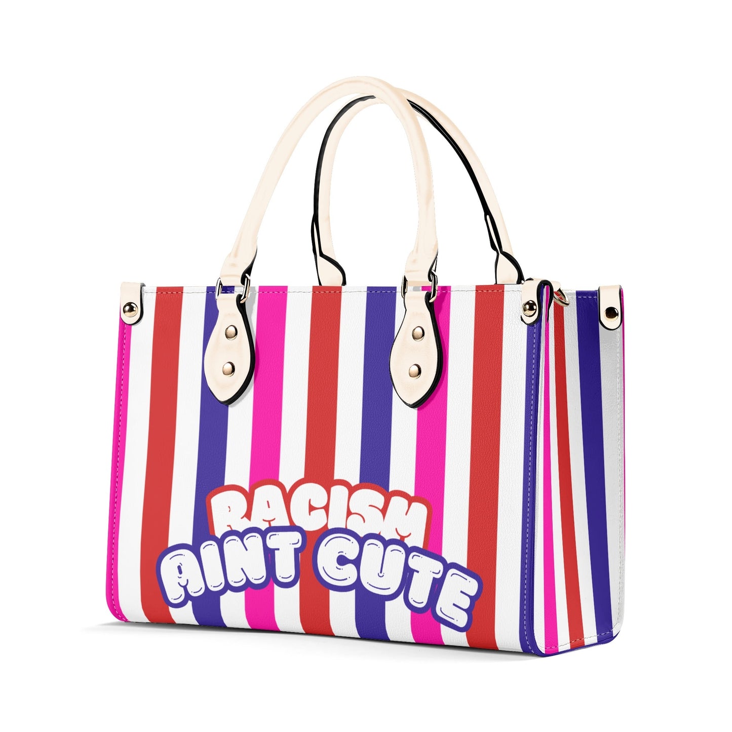 RACISM AINT CUTE, BUT MY BAG IS • THE LEATHER TOTE