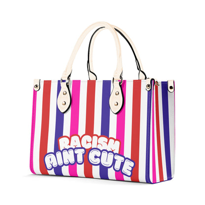 RACISM AINT CUTE, BUT MY BAG IS • THE LEATHER TOTE