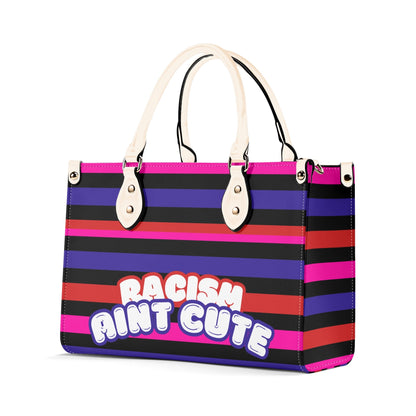 RACISM AINT CUTE, BUT MY BAG IS • THE LEATHER TOTE