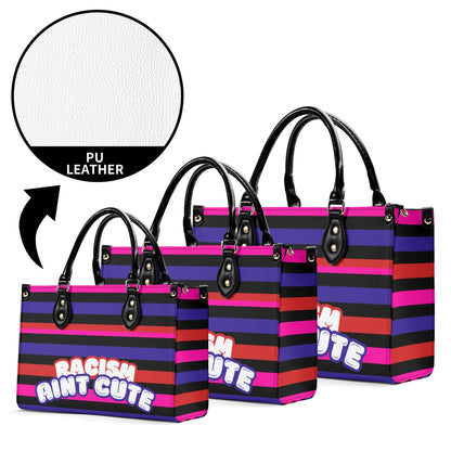 RACISM AINT CUTE, BUT MY BAG IS • THE LEATHER TOTE