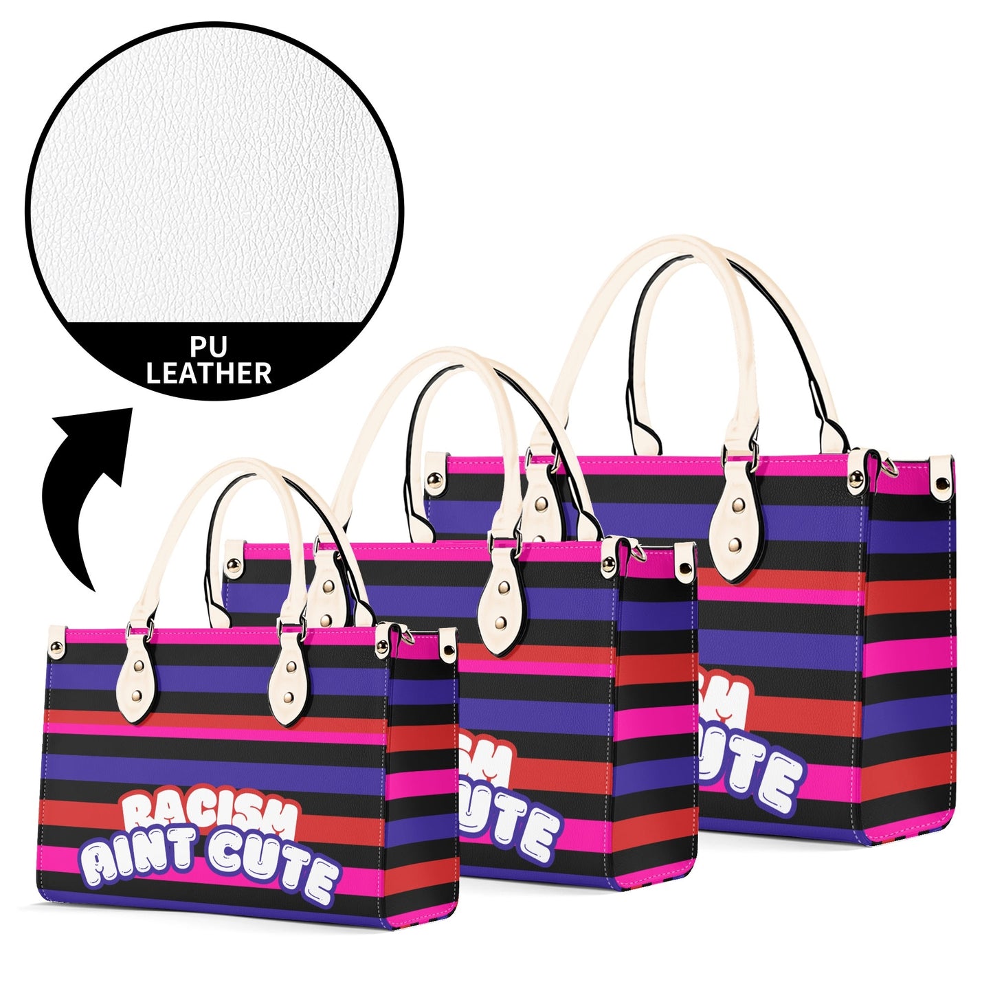 RACISM AINT CUTE, BUT MY BAG IS • THE LEATHER TOTE