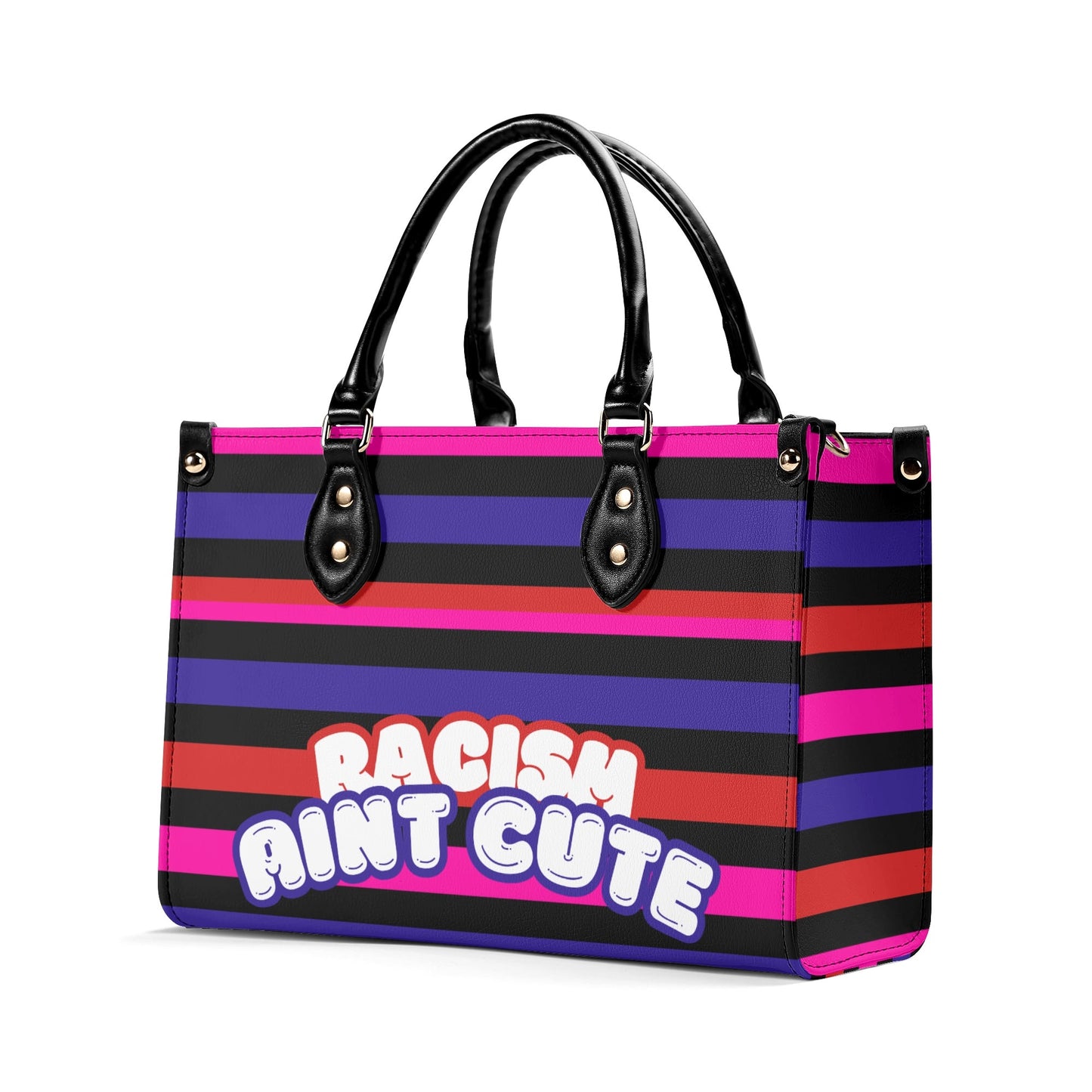 RACISM AINT CUTE, BUT MY BAG IS • THE LEATHER TOTE