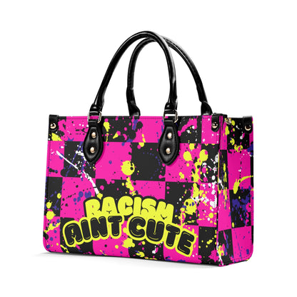 RACISM AINT CUTE, BUT MY BAG IS • THE LEATHER TOTE