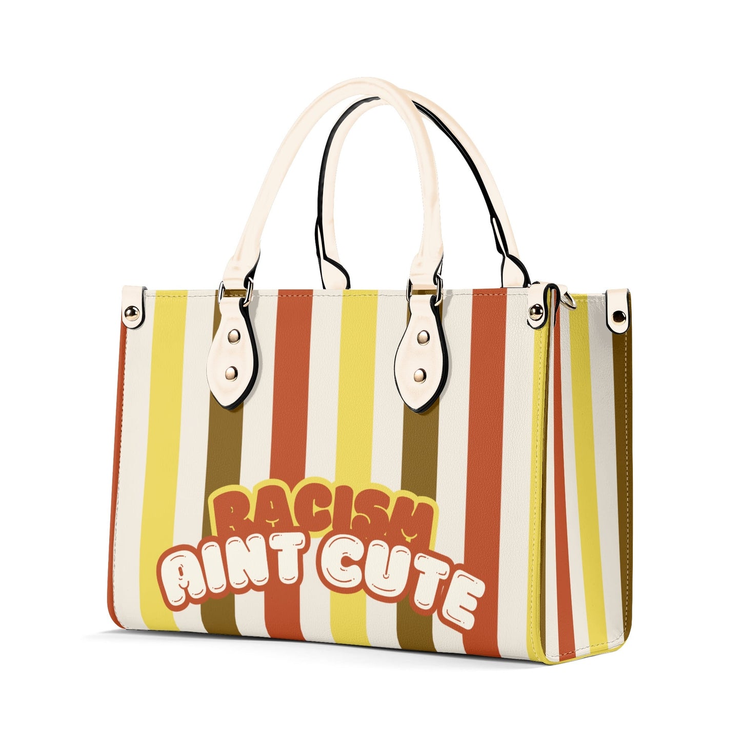 RACISM AINT CUTE, BUT MY BAG IS • THE LEATHER TOTE