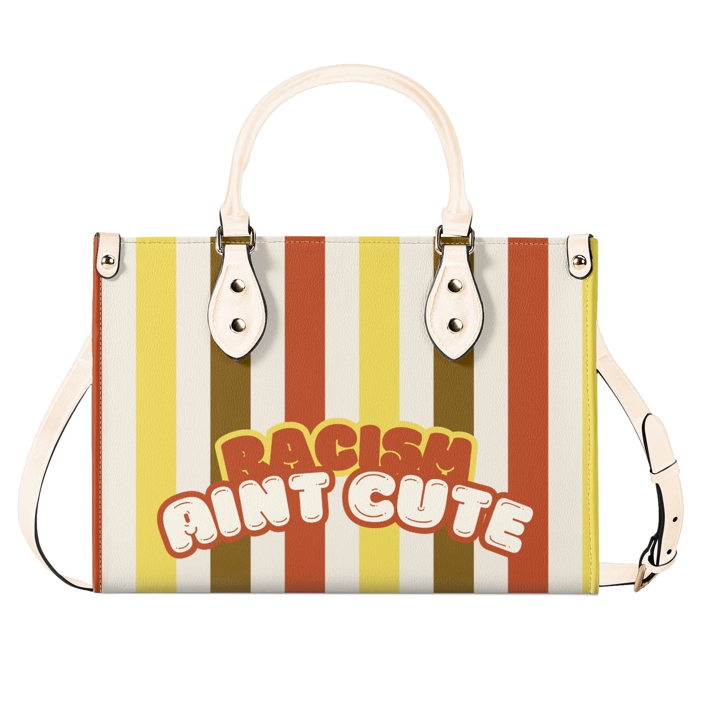 RACISM AINT CUTE, BUT MY BAG IS • THE LEATHER TOTE