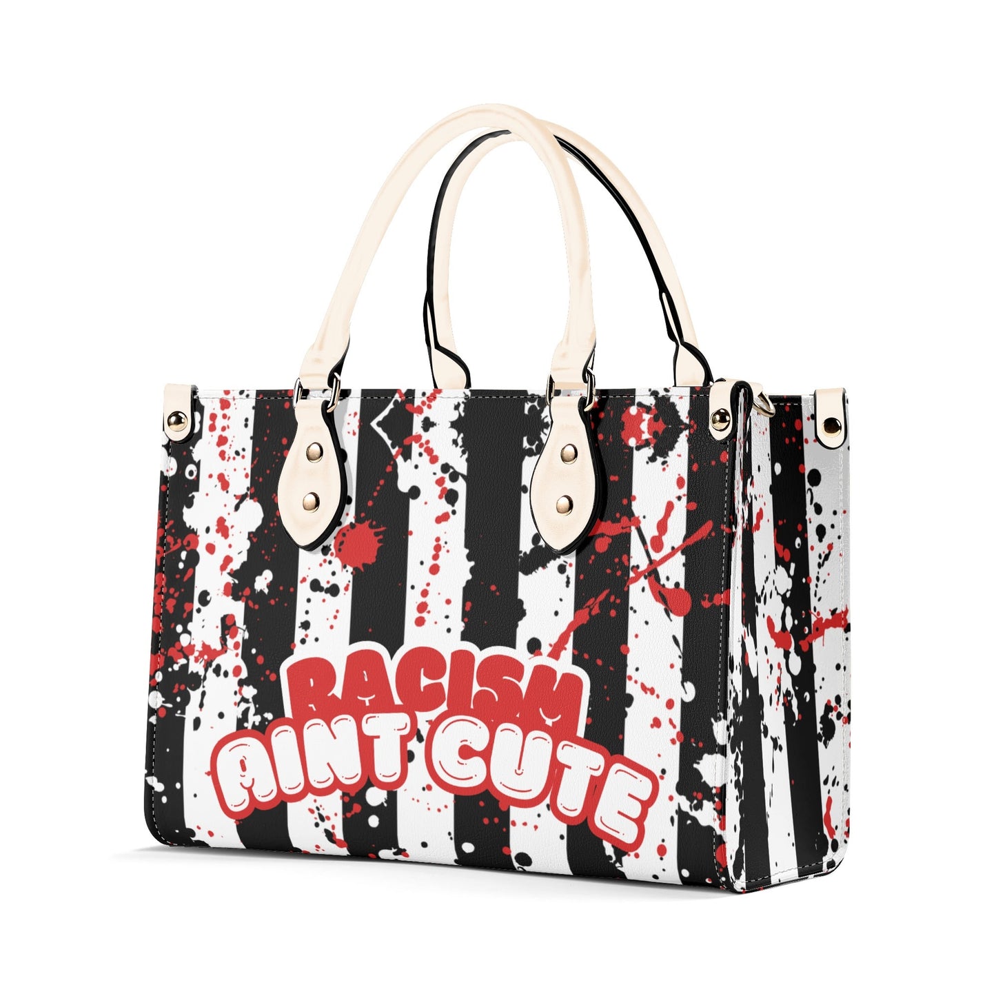 RACISM AINT CUTE, BUT MY BAG IS • THE LEATHER TOTE