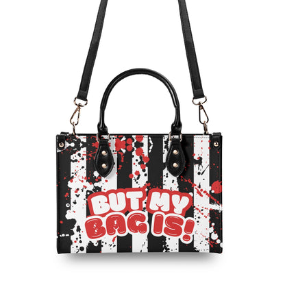 RACISM AINT CUTE, BUT MY BAG IS • THE LEATHER TOTE