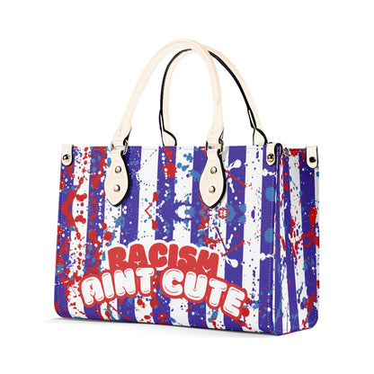 RACISM AINT CUTE, BUT MY BAG IS • THE LEATHER TOTE