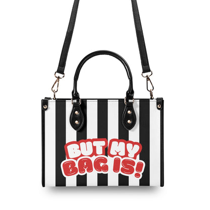 RACISM AINT CUTE, BUT MY BAG IS • THE LEATHER TOTE