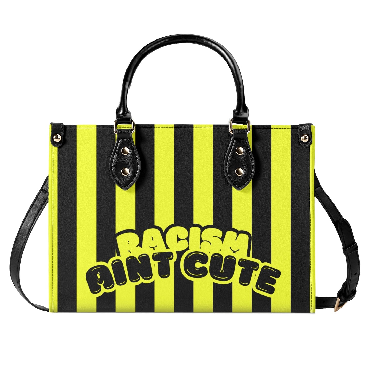 RACISM AINT CUTE, BUT MY BAG IS • THE LEATHER TOTE