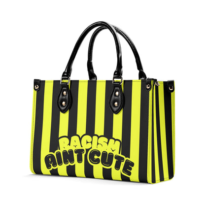 RACISM AINT CUTE, BUT MY BAG IS • THE LEATHER TOTE