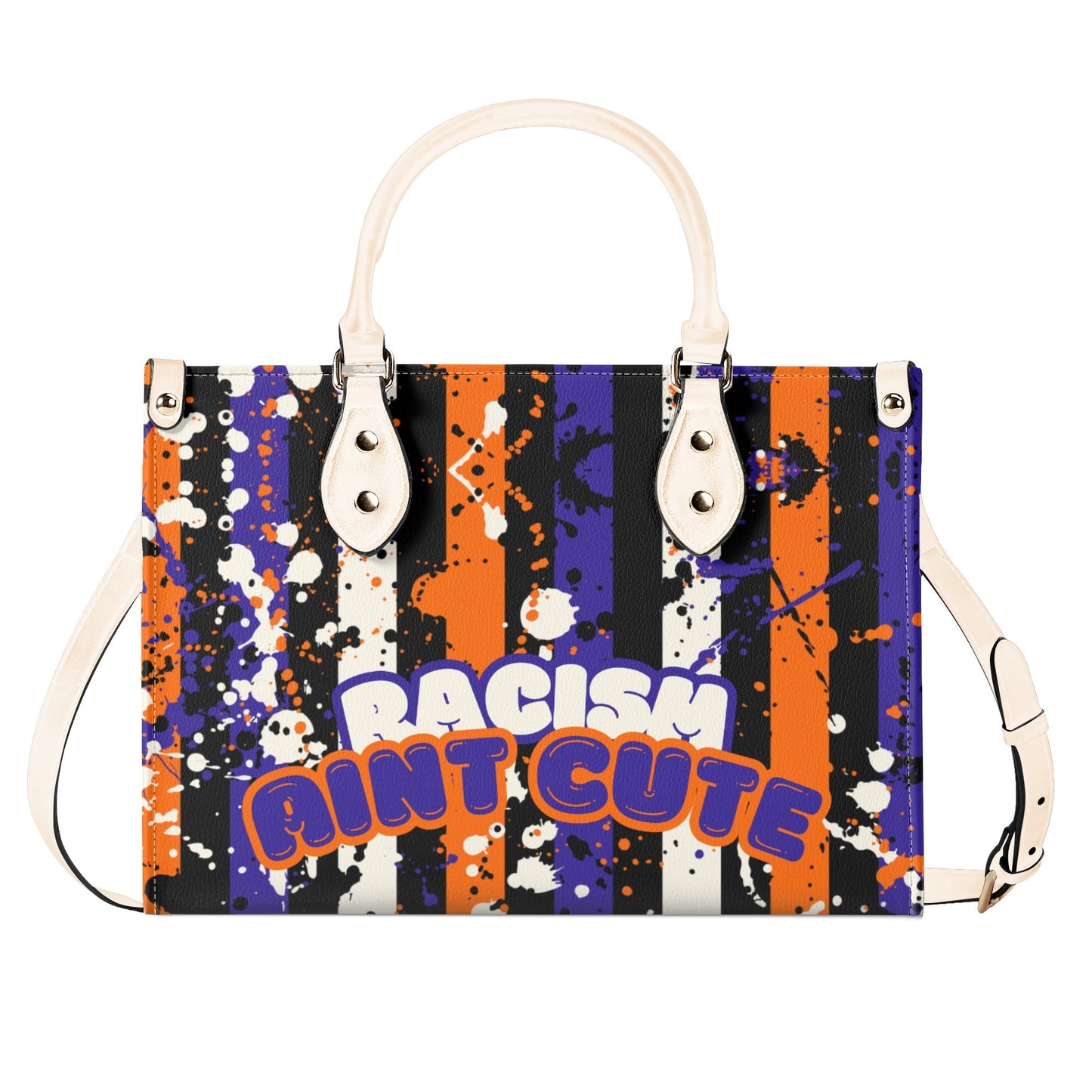 RACISM AINT CUTE, BUT MY BAG IS • THE LEATHER TOTE