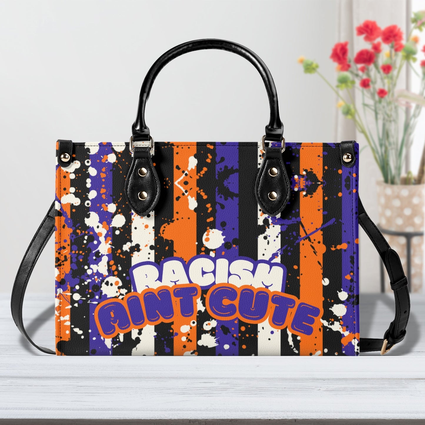 RACISM AINT CUTE, BUT MY BAG IS • THE LEATHER TOTE