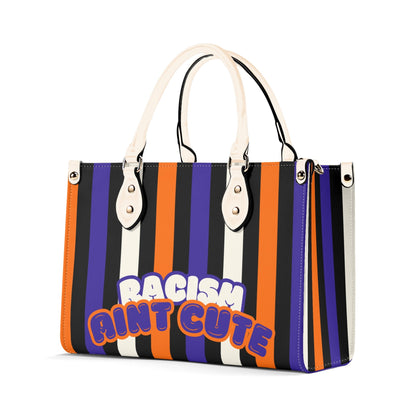 RACISM AINT CUTE, BUT MY BAG IS • THE LEATHER TOTE