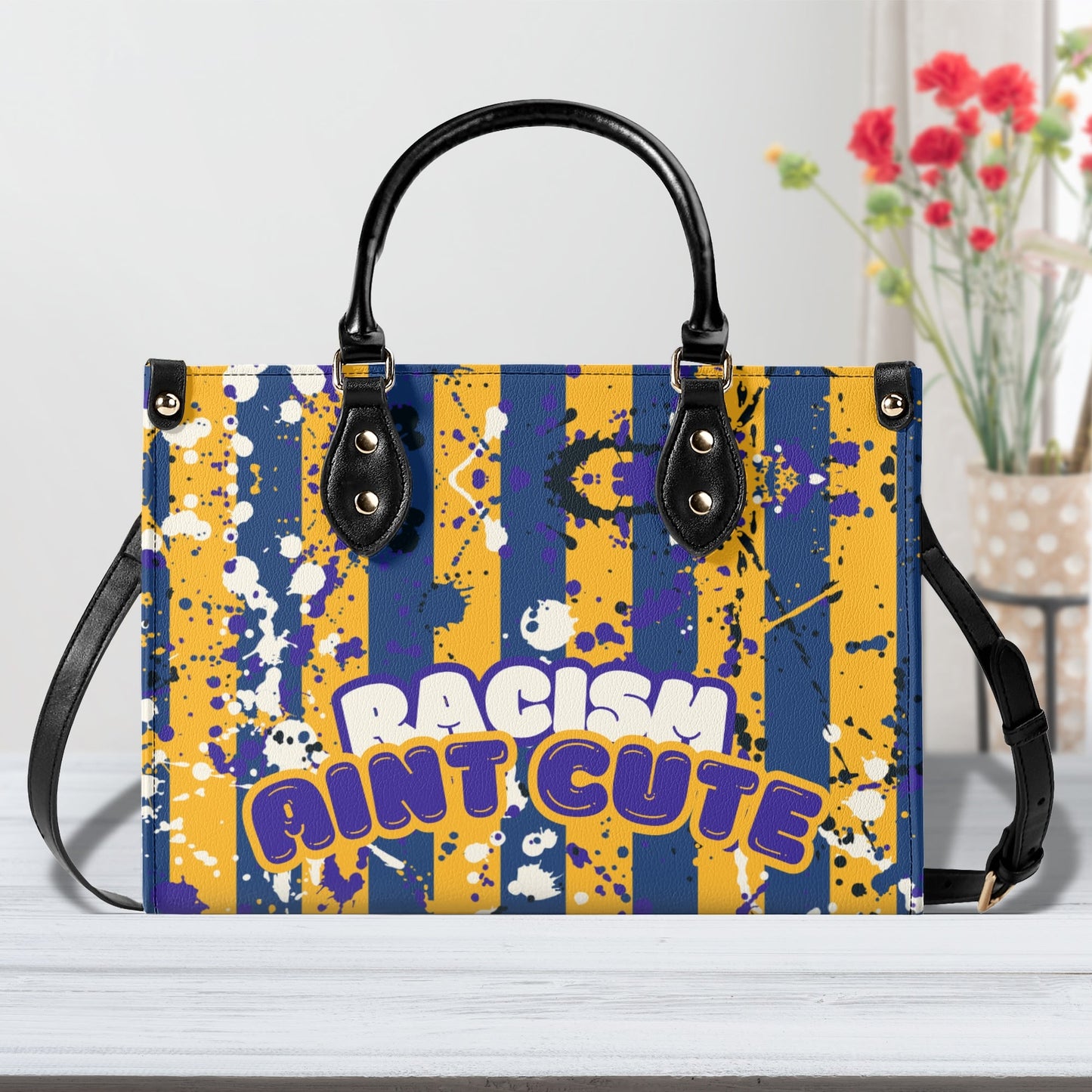 RACISM AINT CUTE, BUT MY BAG IS • THE LEATHER TOTE