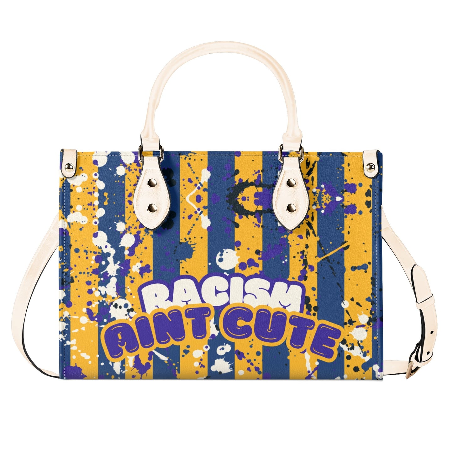 RACISM AINT CUTE, BUT MY BAG IS • THE LEATHER TOTE