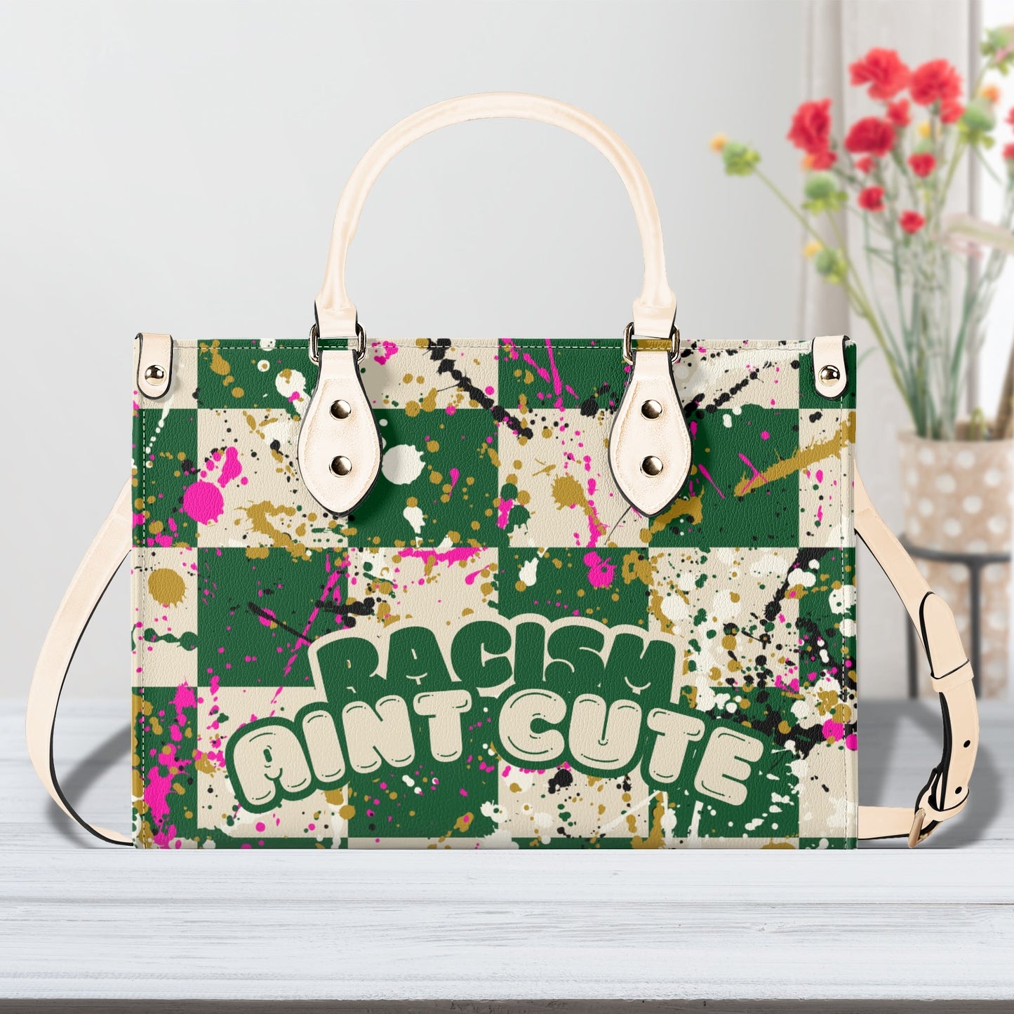 RACISM AINT CUTE, BUT MY BAG IS • THE LEATHER TOTE