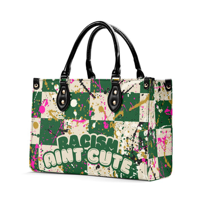 RACISM AINT CUTE, BUT MY BAG IS • THE LEATHER TOTE