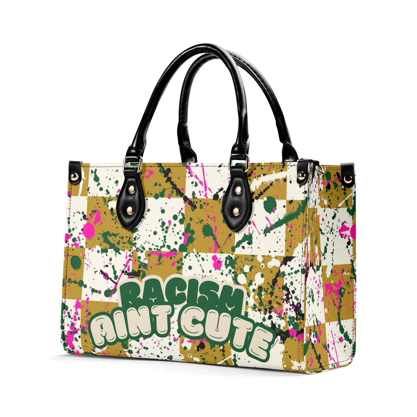 RACISM AINT CUTE, BUT MY BAG IS • THE LEATHER TOTE