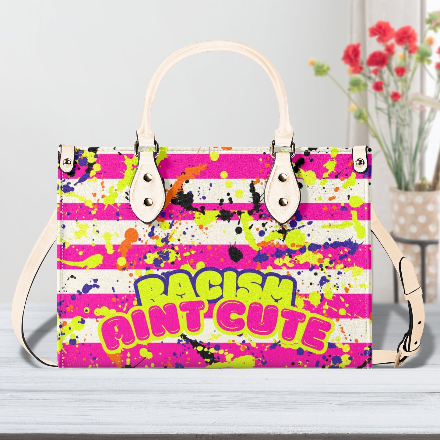 RACISM AINT CUTE, BUT MY BAG IS • THE LEATHER TOTE