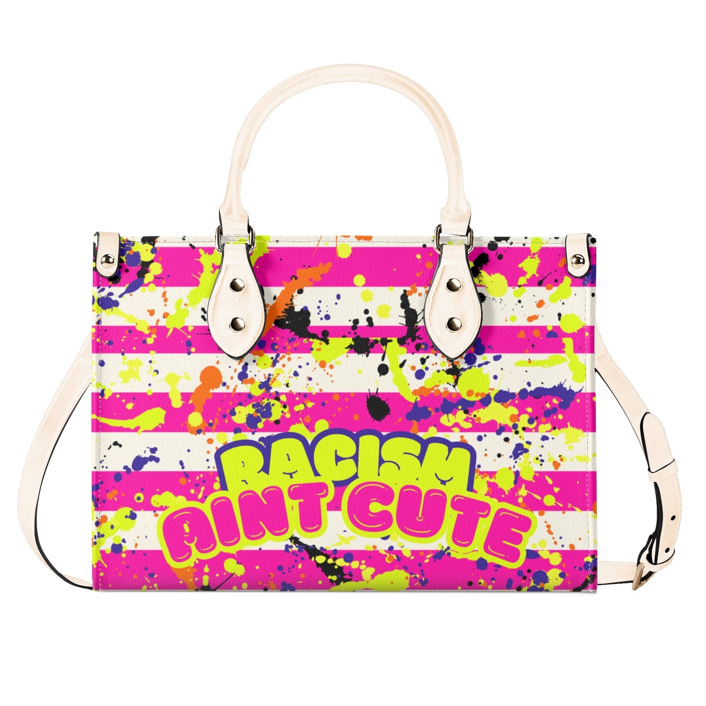 RACISM AINT CUTE, BUT MY BAG IS • THE LEATHER TOTE