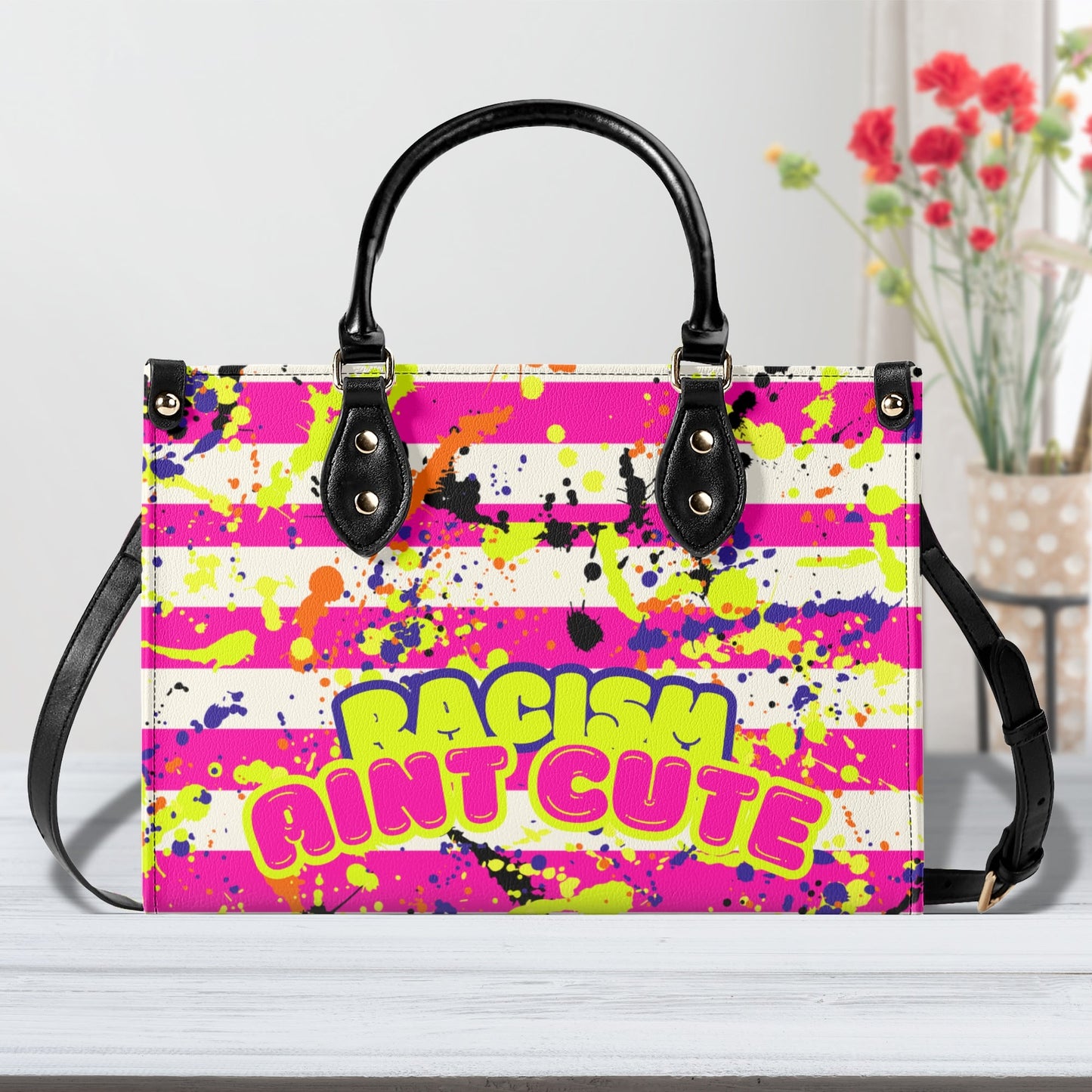 RACISM AINT CUTE, BUT MY BAG IS • THE LEATHER TOTE