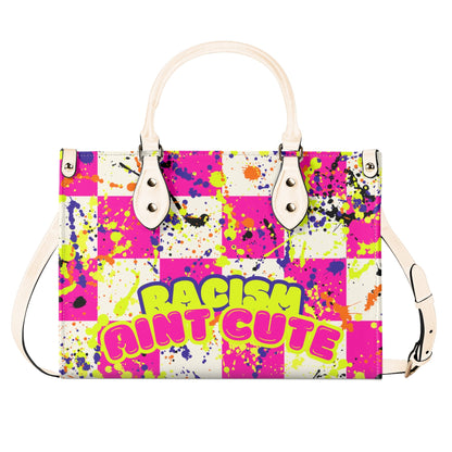 RACISM AINT CUTE, BUT MY BAG IS • THE LEATHER TOTE