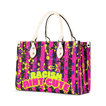 RACISM AINT CUTE, BUT MY BAG IS • THE LEATHER TOTE