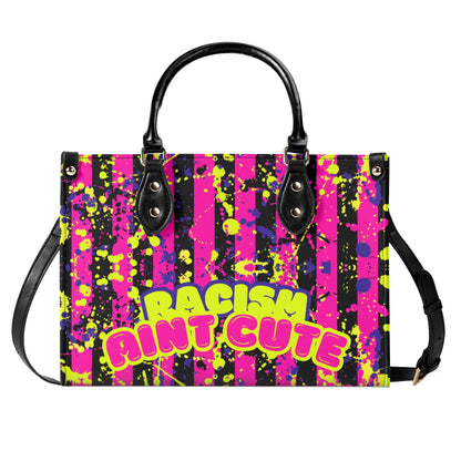 RACISM AINT CUTE, BUT MY BAG IS • THE LEATHER TOTE