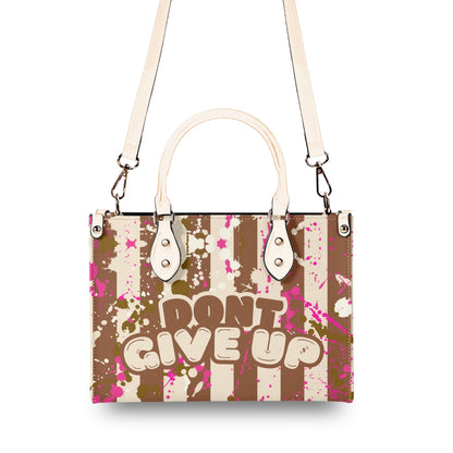 EVERYDAY IS A FRESH START. DONT GIVE UP • THE LEATHER TOTE